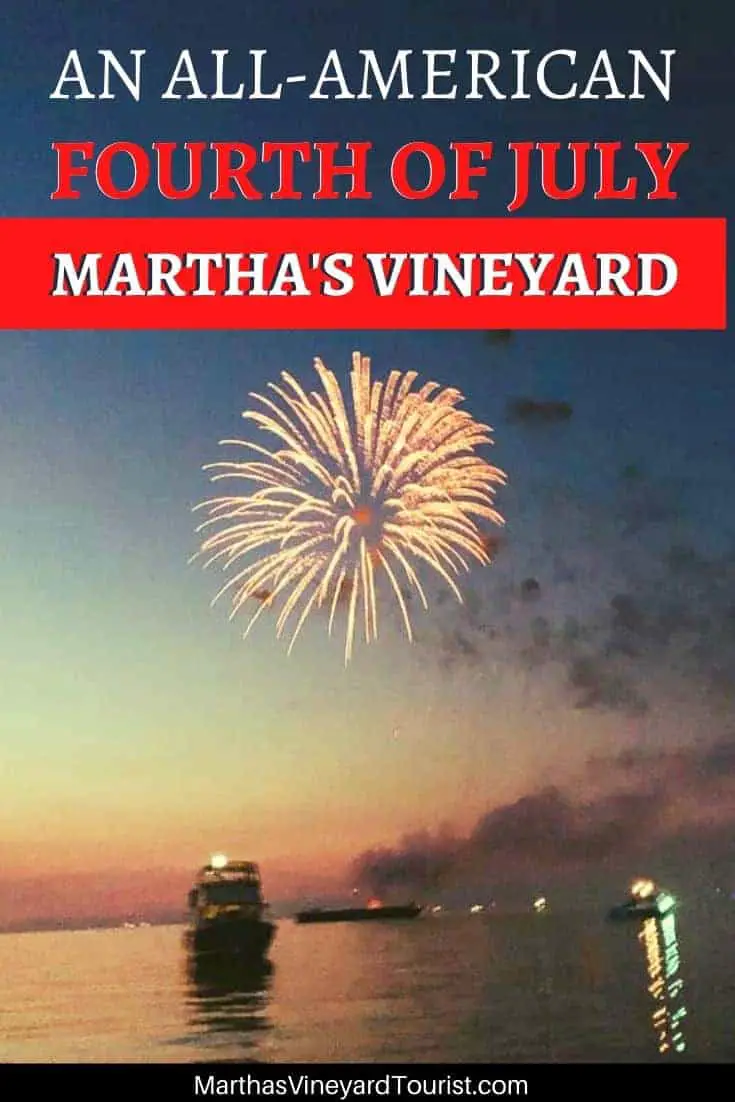 Fourth of July fireworks on Edgartown harbor with the words: An All-American fourth of July Martha’s Vineyard